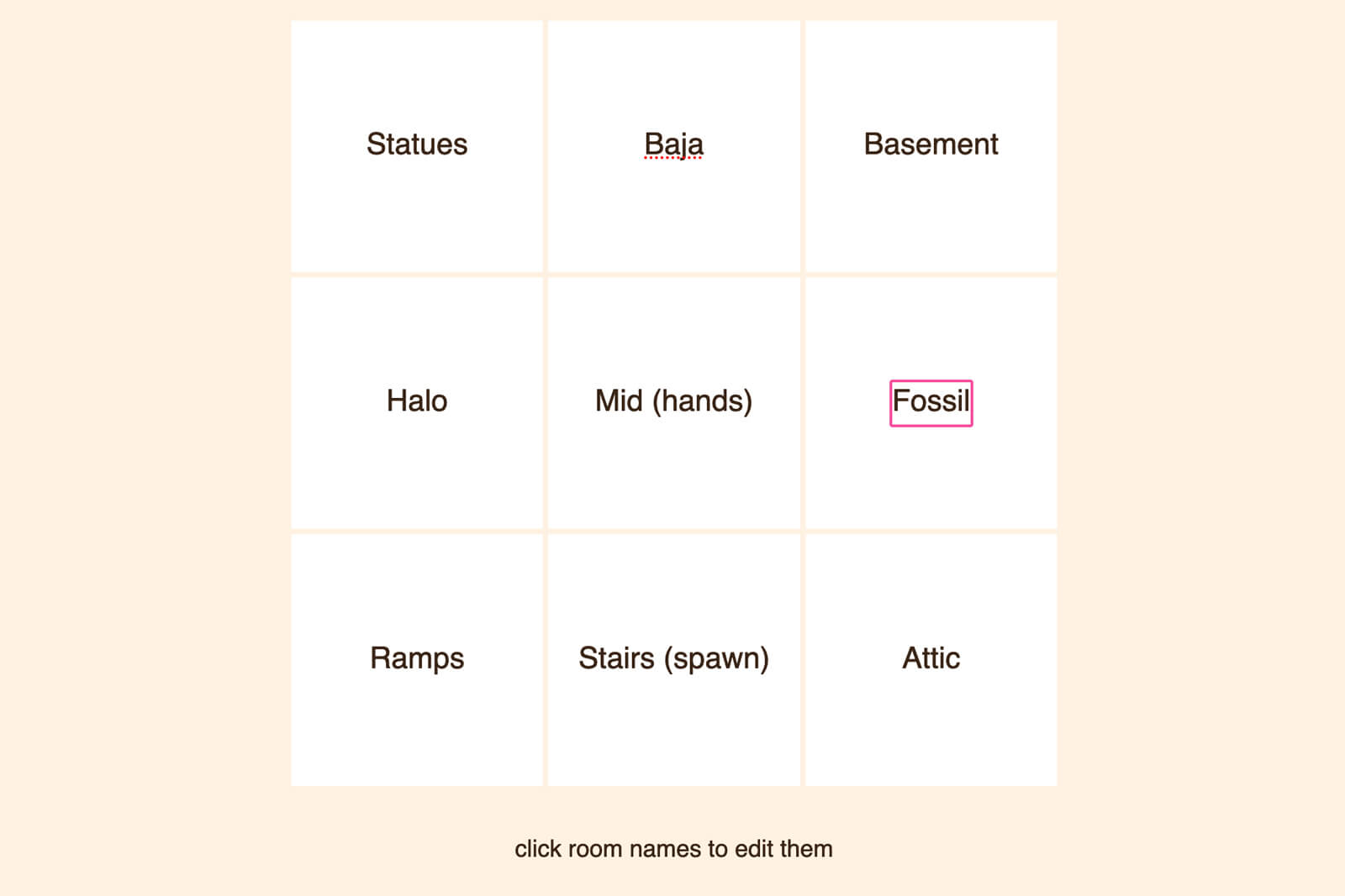 A 3 by 3 grid of boxes, each labeled with a name. One box has its text outlined, indicating it can be edited.