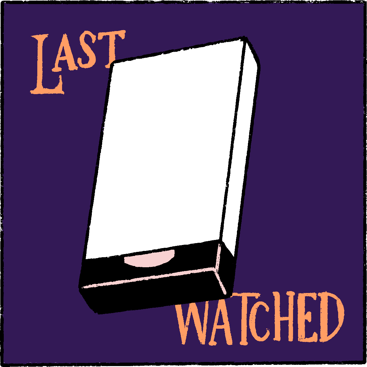 Last watched media